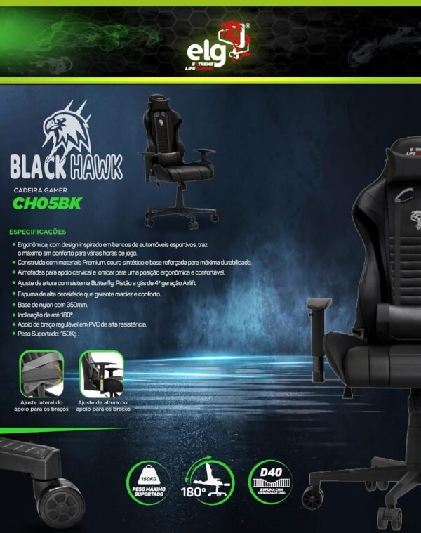 ELG, CH05BK, Cadeira Gamer Black Hawk c/Apoio Cervical, Encosto Reclinável, Apoio de Braços, Ajuste de Altura, Inclinação de 180°, Suporta até 150kg, Preto - Imagem 8